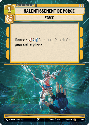 Ralentissement de Force